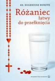 Okładka książki Różaniec łatwy do przełknięcia