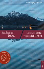 Serdeczna krew. Autor: Klpfel Volker, Kobr Michael. Dadada.pl Okładka książki Serdeczna krew