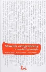 Słownik ortograficzny z zas. gram- biały w.2004. Autor: Dutka Wojciech, Gajewska Beata, Willman Anna. Dadada.pl Okładka książki Słownik ortograficzny z zas. gram- biały w.2004