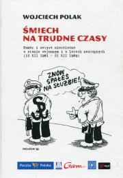 Śmiech na trudne czasy. Humor i satyra niezależna.. Autor: Wojciech Polak Jakub Kufel. Dadada.pl Okładka książki Śmiech na trudne czasy. Humor i satyra niezależna.