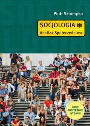 Socjologia. Analiza społeczeństwa. Autor: Piotr Sztompka (red.). Dadada.pl Okładka książki Socjologia. Analiza społeczeństwa