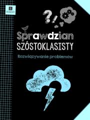 Sprawdzian szóstoklasisty. Roz. problemów EGMONT. Autor: Boboryk Anna. Dadada.pl Okładka książki Sprawdzian szóstoklasisty. Roz. problemów EGMONT