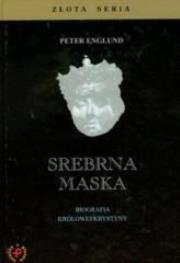 Srebrna maska. Autor: Englund Peter. Dadada.pl Okładka książki Srebrna maska