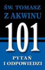 Okładka książki Św. Tomasz z Akwinu. 101 pytań i odpowiedzi  WDS