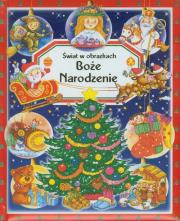 Świat w obrazkach - Boże Narodzenie. Autor: Beaumont Emilie. Dadada.pl Okładka książki Świat w obrazkach - Boże Narodzenie