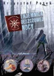 Tajemnica deszczowej nocy  SIEDMIORÓG. Autor: Petek Krzysztof. Dadada.pl Okładka książki Tajemnica deszczowej nocy  SIEDMIORÓG