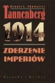 Okładka książki Tannenberg 1914. Zderzenie imperiów