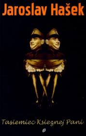 Tasiemiec Księżnej Pani. Autor: Hasek Jaroslav. Dadada.pl Okładka książki Tasiemiec Księżnej Pani