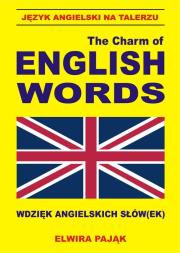 Okładka książki The charm of english words. Język ang. na talerzu