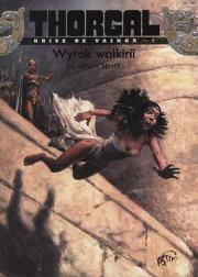 Thorgal Kriss de Valnor T.2 Wyrok walkirii. Autor: Yves Sente, Giulio de Vita. Dadada.pl Okładka książki Thorgal Kriss de Valnor T.2 Wyrok walkirii