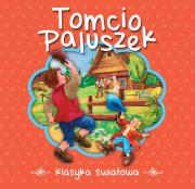 Tomcio Paluszek. Klasyka światowa w.2014. Autor: praca zbiorowa. Dadada.pl Okładka książki Tomcio Paluszek. Klasyka światowa w.2014