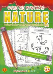 Okładka książki Uczę się rysować naturę ALEX