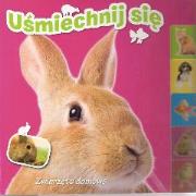 Okładka książki Uśmiechnij się - Zwierzęta domowe