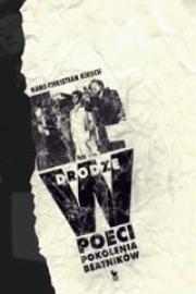 Okładka książki W drodze. Poeci pokolenia beatników ISKRY