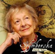 Wisława Szymborska. Autor: Jacek Telus. Dadada.pl Okładka książki Wisława Szymborska