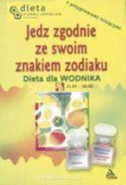 Okładka książki Wodnik. Jedz zgodnie ze swoim znakiem zodiaku