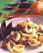 Z kuchennej półeczki. Potrawy z makaronu TW. Autor: Tom Bridge. Dadada.pl Okładka książki Z kuchennej półeczki. Potrawy z makaronu TW