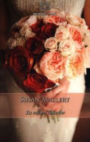 Za milion dolarów. Autor: Mallery Susan. Dadada.pl Okładka książki Za milion dolarów