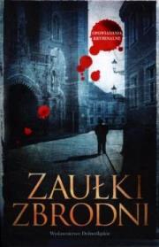 Okładka książki Zaułki zbrodni