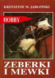 Zeberki i mewki. Autor: Jabłoński Krzysztof Michał. Dadada.pl Okładka książki Zeberki i mewki