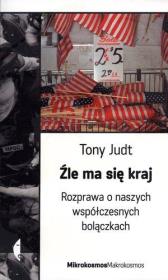Źle ma się kraj. Autor: Tony Judt. Dadada.pl Okładka książki Źle ma się kraj