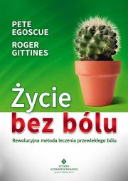 Życie Bez Bólu. Autor: Pete Egoscue, Roger Gittines. Dadada.pl Okładka książki Życie Bez Bólu