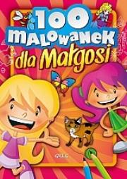 Okładka książki 100 malowanek dla Małgosi