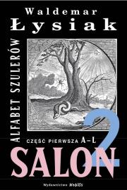 Alfabet szulerów część 1 - Waldemar Łysiak. Autor: Waldemar Łysiak. Dadada.pl Okładka książki Alfabet szulerów część 1 - Waldemar Łysiak