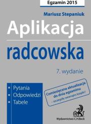 Okładka książki Aplikacja radcowska Pytania odpowiedzi tabele