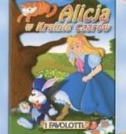 Bajki Favolotti - Alicja w krainie.. BAJKOWY ŚWIAT. Autor: praca zbiorowa. Dadada.pl Okładka książki Bajki Favolotti - Alicja w krainie.. BAJKOWY ŚWIAT