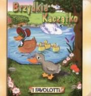 Bajki Favolotti - Brzydkie kaczątko BAJKOWY ŚWIAT. Autor: praca zbiorowa. Dadada.pl Okładka książki Bajki Favolotti - Brzydkie kaczątko BAJKOWY ŚWIAT