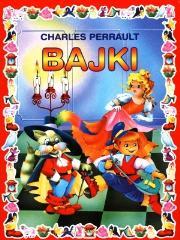 Bajki Perraut twarda SARA. Autor: Perrault Charles. Dadada.pl Okładka książki Bajki Perraut twarda SARA