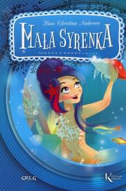 Baśnie - Mała Syrenka BR GREG. Autor: Hans Christian Andersen. Dadada.pl Okładka książki Baśnie - Mała Syrenka BR GREG