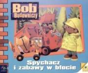 Bob budowniczy - Spychacz i ... Egmont. Autor: Diane Redmond. Dadada.pl Okładka książki Bob budowniczy - Spychacz i ... Egmont