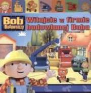 Okładka książki Bob budowniczy - Witajcie w firmie budowlan Egmont