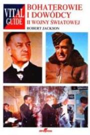 Okładka książki Bohaterowie i dowódcy II wojny światowej