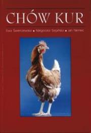 Chów kur SGGW. Autor: Świerczewska-Gładysz Ewa, Niemiec Jan, Stępińska Małgorzat. Dadada.pl Okładka książki Chów kur SGGW