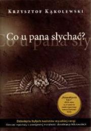 Okładka książki Co u pana słychać? - Krzysztof Kąkolewski