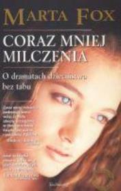 Okładka książki Coraz mniej milczenia - Marta Fox SIEDMIORÓG