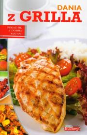Dobra kuchnia. Dania z grilla Dragon. Autor:   Praca zbiorowa. Dadada.pl Okładka książki Dobra kuchnia. Dania z grilla Dragon