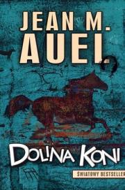 Okładka książki Dolina koni. Cykl: Dzieci Ziemi