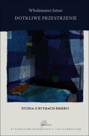 Okładka książki Dotkliwe przestrzenie