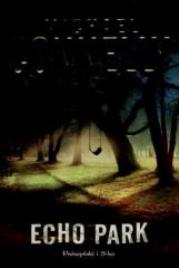 Okładka książki Echo Park - Michael Connelly