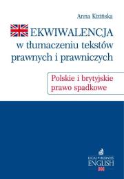 Okładka książki Ekwiwalencja w tłumaczeniu tekstów prawnych i prawniczych