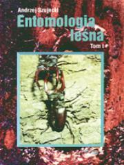 Entomologia leśna tom 1 i 2  SGGW. Autor: Szujecki Andrzej. Dadada.pl Okładka książki Entomologia leśna tom 1 i 2  SGGW