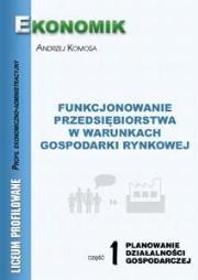 Okładka książki Funkcjonowanie Przedsiębiorstw...cz.1 EKONOMIK BPZ