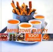 Okładka książki Imprezowe bufety. 1001 przepisów