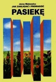 Okładka książki Jak zakładać i prowadzić pasiekę