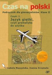 J.Polski GIM 2/2 podr Czas Na Polski wyd.2010 OE. Autor: Muszyńska Izabela, Grzymała Joanna. Dadada.pl Okładka książki J.Polski GIM 2/2 podr Czas Na Polski wyd.2010 OE
