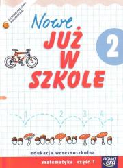 Już W Szkole Nowe 2 Matematyka cz.1 NE. Autor: K. Bielenica, M. Bura, M. Kwil. Dadada.pl Okładka książki Już W Szkole Nowe 2 Matematyka cz.1 NE